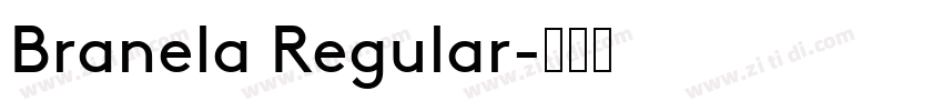 Branela Regular字体转换